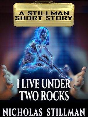 cover image of I Live Under Two Rocks